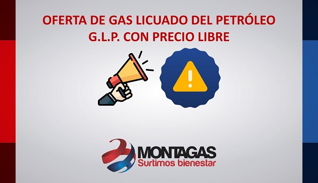 OFERTA DE GAS LICUADO DEL PETRÓLEO G.L.P. CON PRECIO LIBRE