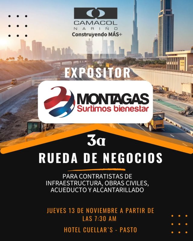 ¡Atención, constructores y contratistas de Nariño! 🏗️👷‍♂️
Montagas, tu aliado estratégico en la industria, será expositor en la 3a Rueda de Negocios de @camacolnarino

Reafirmamos nuestro compromiso con el desarrollo de la región, ofreciendo soluciones innovadoras y el bienestar que tus proyectos de infraestructura y obras civiles necesitan. 🛠️

¡Te esperamos para construir juntos un futuro más próspero! 🤝

🗓️ Fecha: Jueves, 13 de noviembre
🕖 Hora: A partir de las 7:30 a.m.
📍 Lugar: Hotel Cuellar's - Pasto

#Montagas #SurtimosBienestar #Construcción #Infraestructura #CamacolNariño #RuedaDeNegocios #Pasto #Nariño #ObrasCiviles