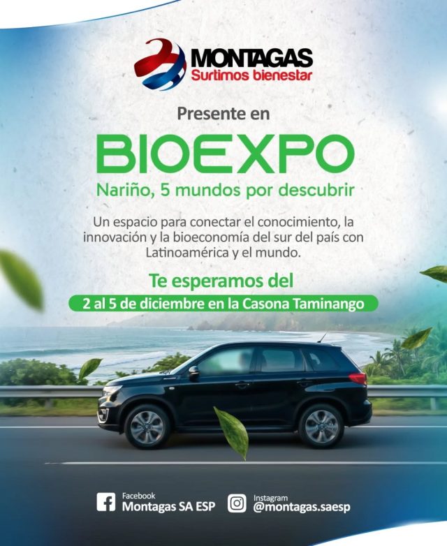 ¡Montagas presente en BIOEXPO 2025!
Porque la innovación nos mueve, 🚀 te invitamos a ser parte de BIOEXPO Nariño, el encuentro clave para la bioeconomía del sur de Colombia. 🇨🇴
Descubre 5 mundos que están transformando nuestro conocimiento y conectando a Nariño con el panorama global. 🌐🤝
🗓️ Del 2 al 5 de diciembre
📍 Casona Taminango
¡Encuéntranos allí y hablemos de cómo estamos transformando la movilidad en Pasto! 😉
#Montagas #SurtimosBienestar #BIOEXPO2025 #NariñoGlobal #BioeconomíaConFuturo #AutoGLP