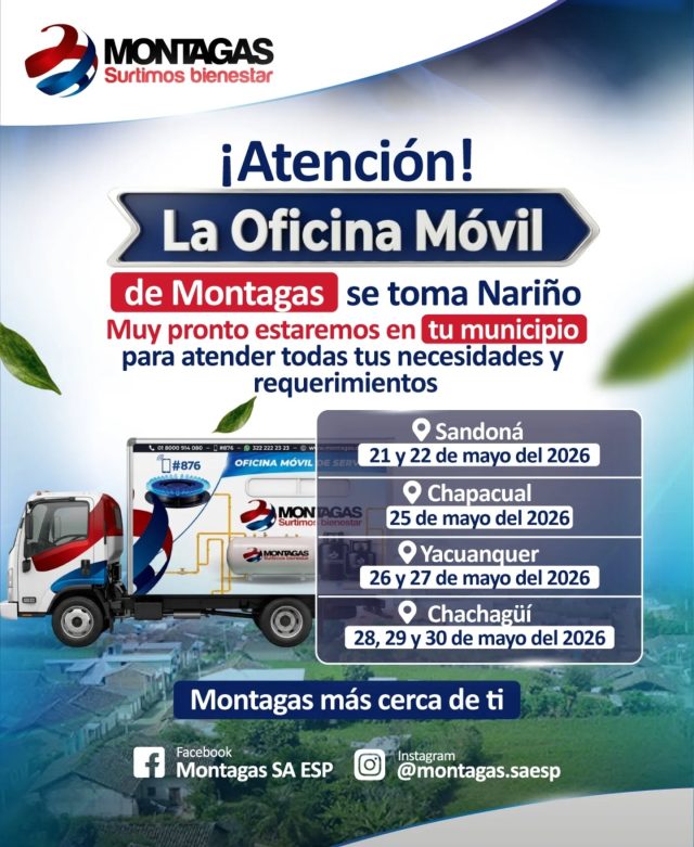 iLlevamos nuestras oficinas. 🚛 hasta tu municipio!
Porque tu bienestar es nuestra prioridad, la Oficina Movil de Montagas se toma el departamento de Nariño para atenderte de manera 🙋🏼 personalizada. Estaremos visitando:
✅ Sandoná (21 y 22 de mayo)
✅ Chapacual (25 de mayo)
✅ Yacuanquer (26 y 27 de mayo)
✅ Chachagüí (28, 29 y 30 de mayo)

¡No pierdas la oportunidad de realizar tus gestiones de
manera rápida y segura!
¿Dudas? Escribenos o llámanos:
📱Numeral móvil gratuito: #876
🟢 WhatsApp: 322 222 2323

@alcaldiadesandona
@alcaldiadeyacuanquer.nar 
@alcaldiadechachagui